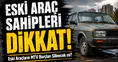 Eski aracınız garajda çürümeye mi terk edildi? İşte milyonları ilgilendiren MTV müjdesinin detayları