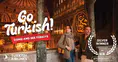 Türkiye'nin turizm filmleri dünyaya damga vurdu