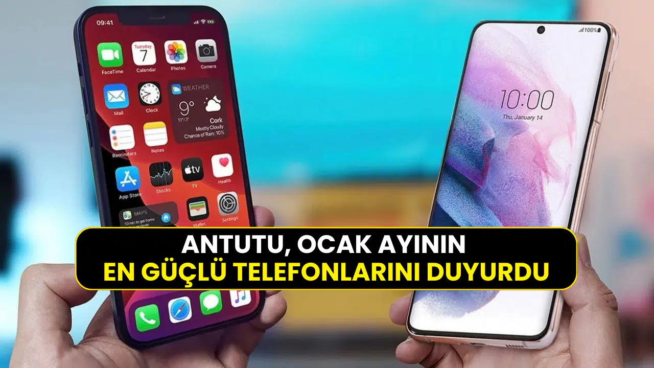 AnTutu Listeyi Açıkladı: İşte Ocak Ayının Performans Canavarları