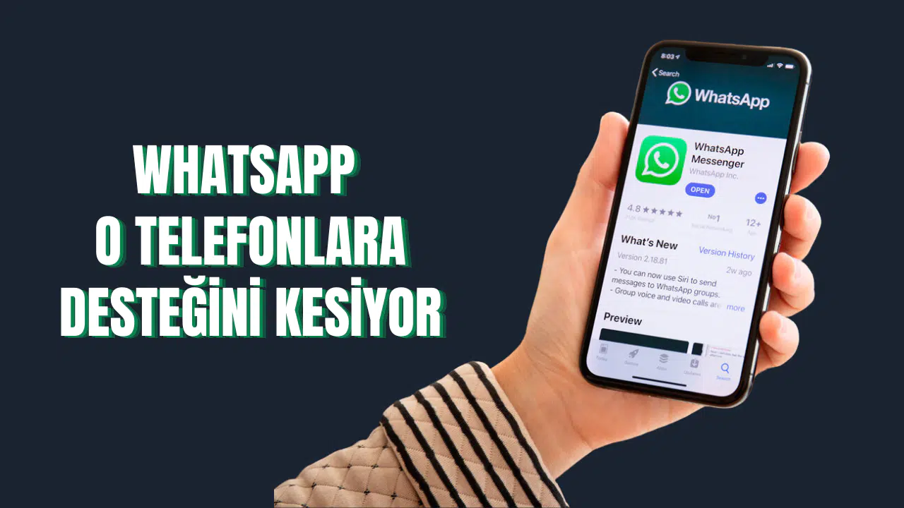 Whatsapp listeyi duyurdu: 1 Mart itibariyle o modellerde kullanılmayacak