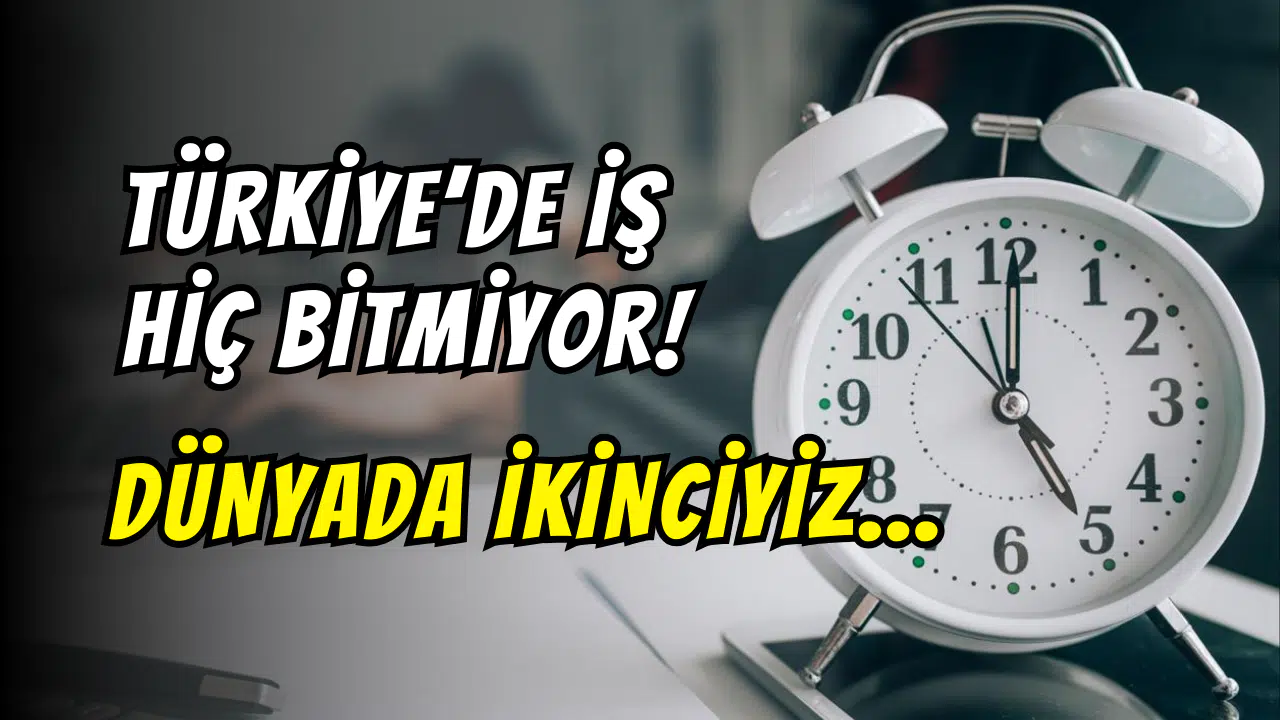 OECD, dünyada en çok çalışan ülkeler listesini açıkladı: Türkiye ikinci sırada
