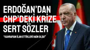 Erdoğan’dan CHP’deki krize sert sözler: Kahramandı hain oldu