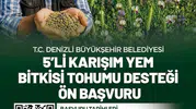 Denizli’de hayvancıya 5’li karışım tohum desteği dönemi başladı