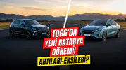 Togg batarya teknolojisini değiştirdi, yeni dönem başlıyor