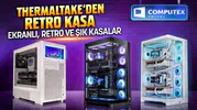 Thermaltake 90’ların ruhunu bilgisayar kasalarına geri getiriyor