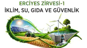 Kayseri iklim ve gıda güvenliğinde stratejik zirveye ev sahipliği yapıyor