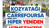 Kozyatağı CarrefourSA yeniden alışverişe açıldı