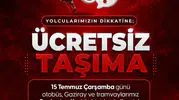 Gaziantep'te 15 Temmuz günü toplu taşıma ücretsiz olacak
