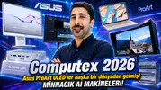 ASUS Computex 2026 fuarında yeni nesil donanımlarını tanıttı