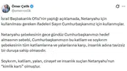 Ömer Çelikten Netanyahuya ağır suçlama