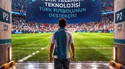 Süper Lig maçlarında teknoloji dönemi yeni sezonda da hız kesmiyor