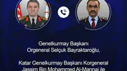 Genelkurmay Başkanı Bayraktaroğlu Katar ile savunma hattında görüştü