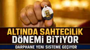 Altın piyasasında devrim: Sahteciliğe karşı dijital kalkan geliyor
