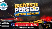 Erciyes 2650 metrede meteor yağmuru için kapılarını açıyor