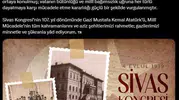 Bağımsızlık ateşinin 107 yıllık gururu: Sivas Kongresi mesajı