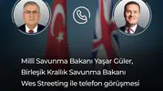 Ankara ve Londra hattında kritik savunma trafiği: Bakan Güler'den önemli temas