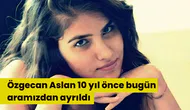 Hayalleri yarım kalan bir hayat: Özgecan mezarı başında anıldı