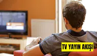Bugün televizyonda ne var? Kanalların yayın akışları belli oldu