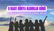 8 Mart Dünya Kadınlar Günü: Tarihi, Önemi ve 6 İlginç Bilgi