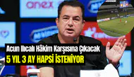 Acun Ilıcalı’ya yasa dışı bahis şoku: 5 yıl hapiste yatabilir