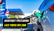 Benzine gece yarısı dev zam: Akaryakıt fiyatları güncelleniyor