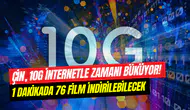Çin’de yeni nesil internet dönemi: 10G altyapısı kullanıma sunuldu