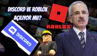 Discord ve Roblox açılacak mı? Bakan Açıkladı!