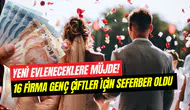 Evlenecek çiftlere büyük destek: 16 firmayla çeyiz indirimi anlaşması
