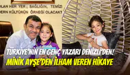 Türkiye’nin en küçük yazarı Denizli’den çıktı: İşte 7 yaşındaki Ayşe’nin ilham veren kitabı