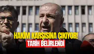 Ümit Özdağ, 11 Haziran'da hakim karşısına çıkacak! Ümit Özdağ’ın iddianamesi hazırlandı mı?