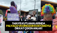1 Mayıs Kutlamalarına Bir Kişi Palyaço Kostümüyle Katıldı: "İşim Bu, İş Kıyafetimle Geldim"