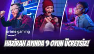 Amazon Prime Gaming’den Haziran Ayında 9 Ücretsiz Oyun!