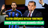 Dursun Özbek’ten Hakan Çalhanoğlu açıklaması geldi: ‘’Sadece merhaba dedim’’