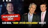 Elon Musk, Trump’a Yönelik Epstein İddiasını Sosyal Medyadan Sildi!