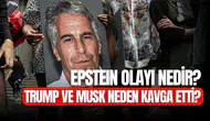 Epstein olayı nedir? Donald Trump ile Elon Musk neden kavga etti?