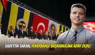 Fenerbahçe Başkanlığı’nda Ali Koç’a rakip: Sadettin Saran adaylığını açıkladı