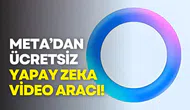Meta’dan ücretsiz yapay zeka video aracı!