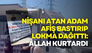 Nişanı atan adam, afiş bastırıp lokma dağıttı: Allah kurtardı
