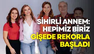 “Sihirli Annem: Hepimiz Biriz” gişede rekorla başladı