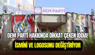DEM Parti ile ilgili kulis iddiası: İsmi ve logosu değişiyor
