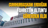 Fahrettin Altun görevden alındı! Yerine Burhanettin Duran atandı