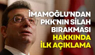 İmamoğlu'ndan PKK'nın Silah Bırakması Hakkında İlk Açıklama: Gerçek Barış İçin Demokrasi Şarttır