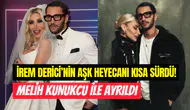 İrem Derici’nin aşk mevsimi kısa sürdü: DJ Melih Kunukcu ile yollarını ayırdı
