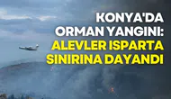 Konya'da Orman Yangını: Alevler Isparta Sınırına Dayandı