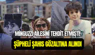 Mattia Ahmet Minguzzi’nin ailesini tehdit etti: Şüpheli gözaltına alındı