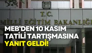 MEB’den 10 Kasım tatili tartışmasına yanıt: Ortada kasıt yok