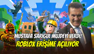 Mustafa Sarıgül duyurdu: Roblox, Türkiye’de yeniden erişime açılıyor