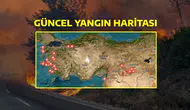 Son yangınlar nerede? (19-20 Ağustos) Yangın haritası güncel durum
