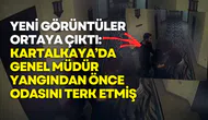 Yeni Görüntüler Ortaya Çıktı: Kartalkaya'da Genel Müdür, Yangından Önce Odasını Terk Etmiş