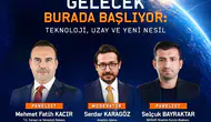 Uzay tutkunları için büyük buluşma: Bakan Kacır ve Selçuk Bayraktar aynı sahnede